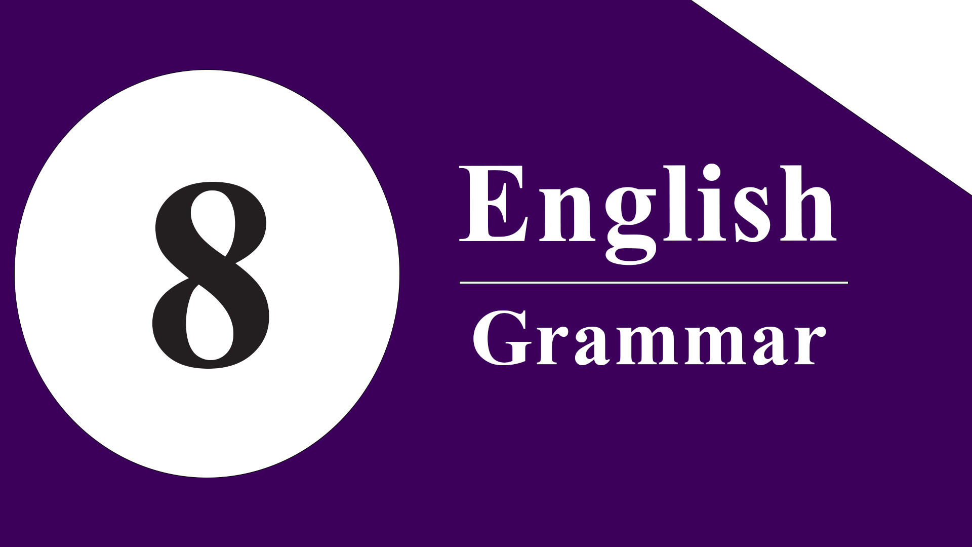 8th English - Grammar